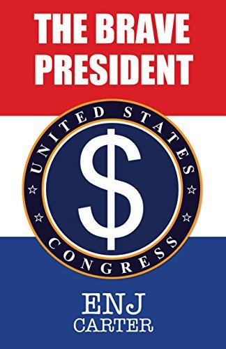 The Brave President