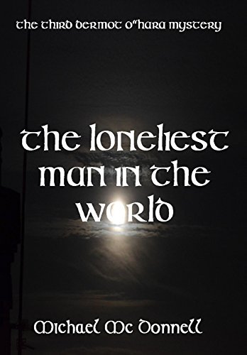The Loneliest Man In The World