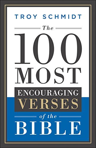 The 100 Most Encouraging Verses of the Bible book cover