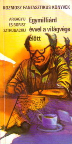 Egymilliárd évvel a világvége előtt book cover