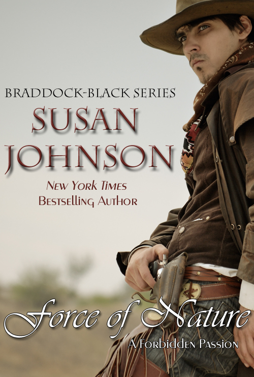 Force Of Nature (Braddock-Black, #5) by Susan Johnson | Goodreads