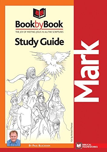Book By Book Study Guide Mark by Paul Blackham | Goodreads