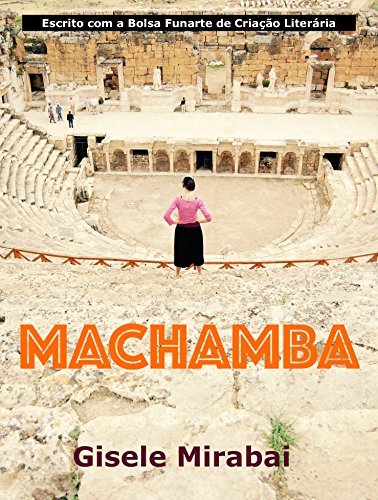 MACHAMBA (Portuguese Edition) by Gisele Mirabai | Goodreads