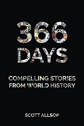 366 Days: Compelling Stories From World History