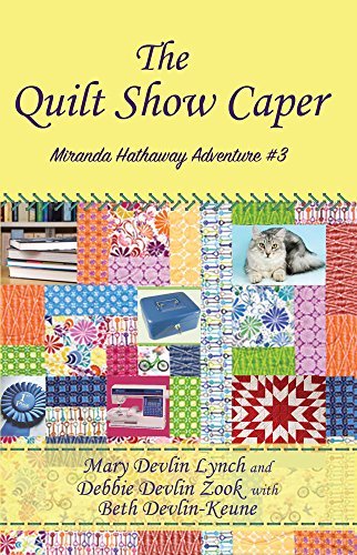 The Quilt Show Caper