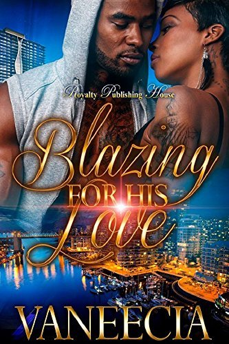 Blazing For His Love book cover