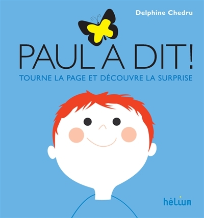 Paul a dit ! - Tourne la page et découvre la surprise book cover