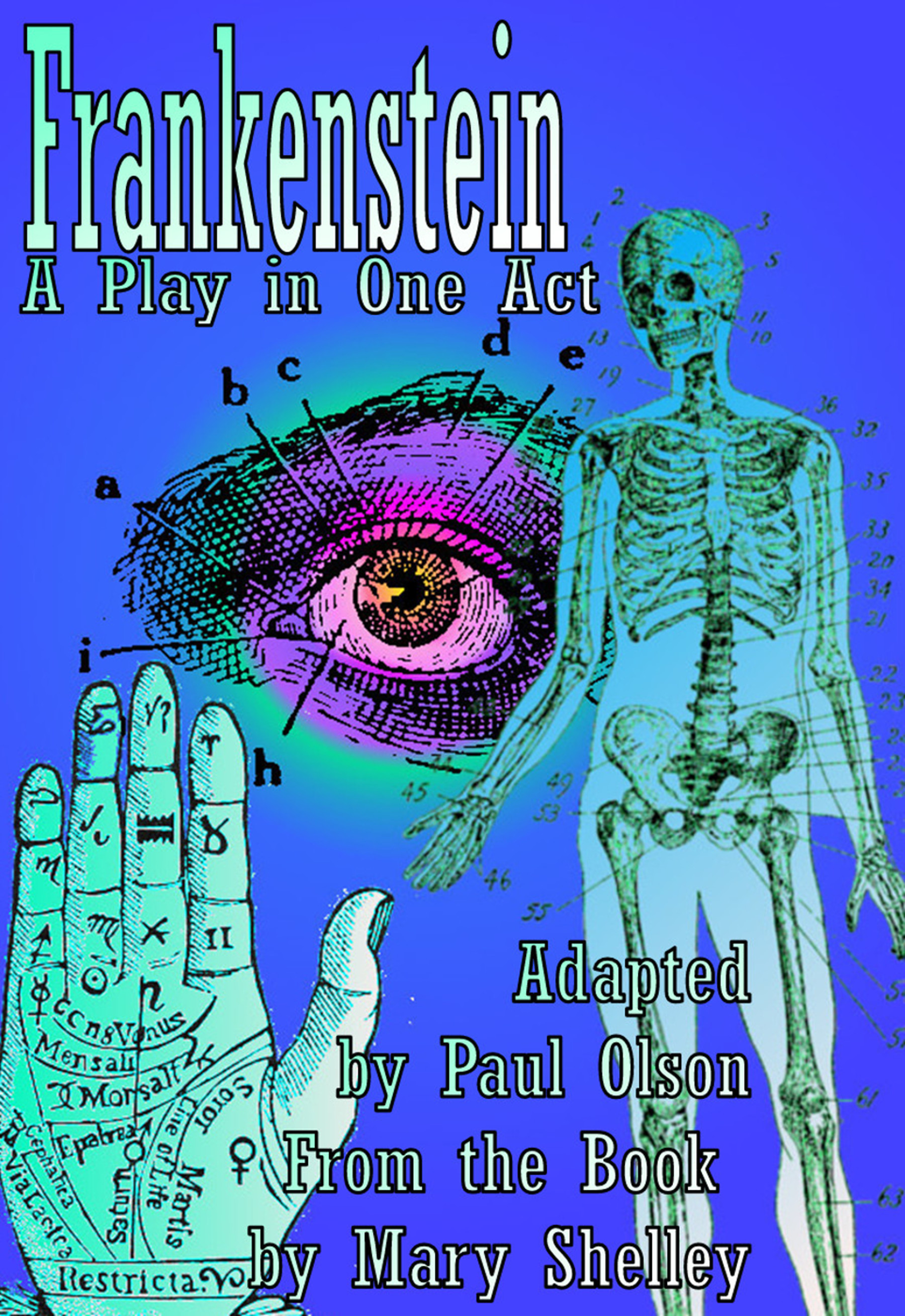 Frankenstein: A Play in One Act by Paul Olson | Goodreads