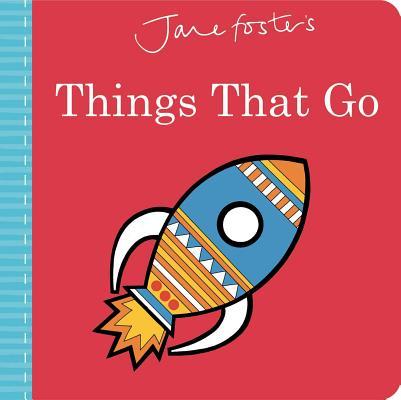 Jane Foster's Things That Go book cover