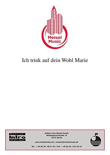Ich trink auf dein Wohl, Marie: as performed by Frank Zander, Single ...