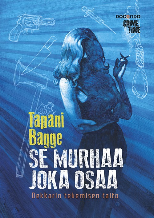 Se murhaa joka osaa - Dekkarin tekemisen taito