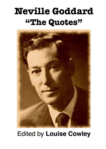 Neville Goddard The Quotes