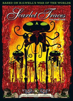 The Complete Scarlet Traces, Volume One book cover