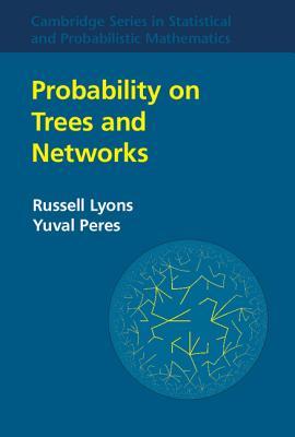 Probability on Trees and Networks book cover
