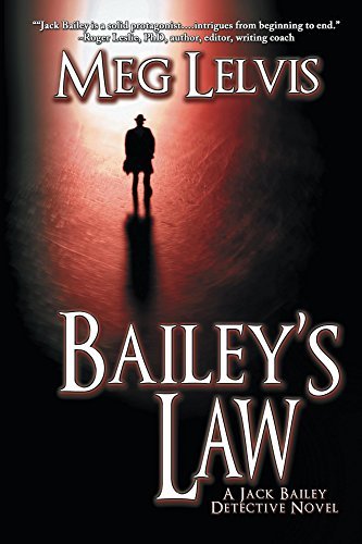 Bailey's Law: A Jack Bailey Novel