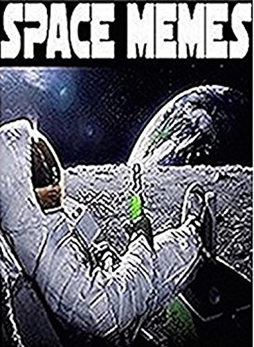 Memes: The Best Funny Space Memes & Cool Facts For Astronomy Fans Of ...