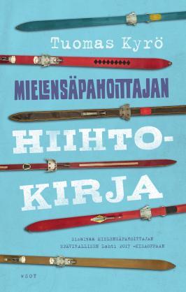Mielensäpahoittajan hiihtokirja book cover