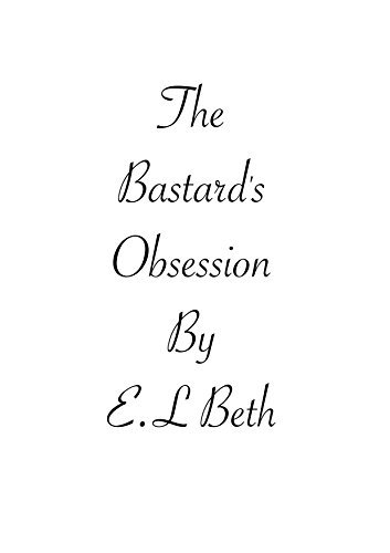 The Bastard's Obsession