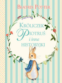 Króliczek Piotruś i inne historyjki book cover
