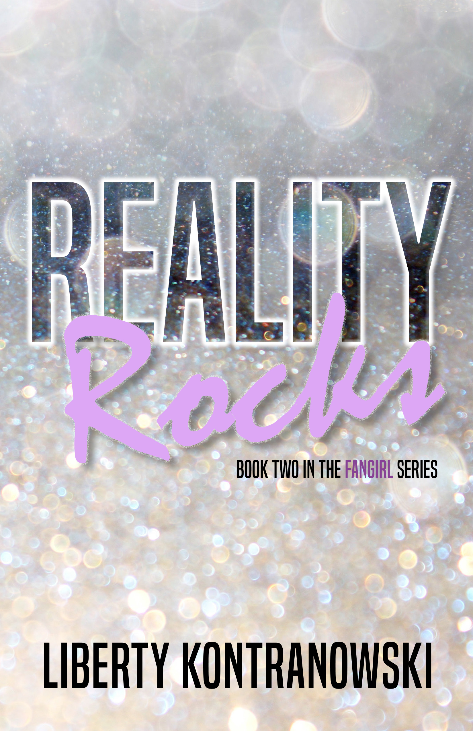 Reality Rocks (Fangirl #2)