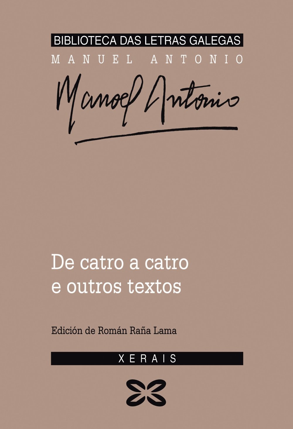 De catro a catro e outros textos
