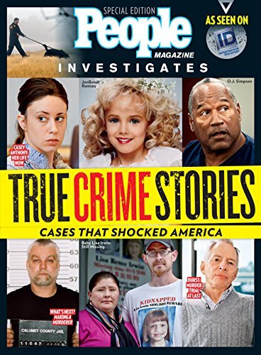 PEOPLE True Crimes: Cases That Shocked America by The Editors of People ...