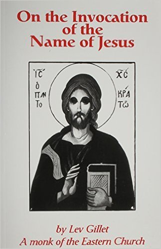 On the Invocation of the Name of Jesus by Lev Gillet | Goodreads