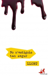 No n'estiguis tan segur