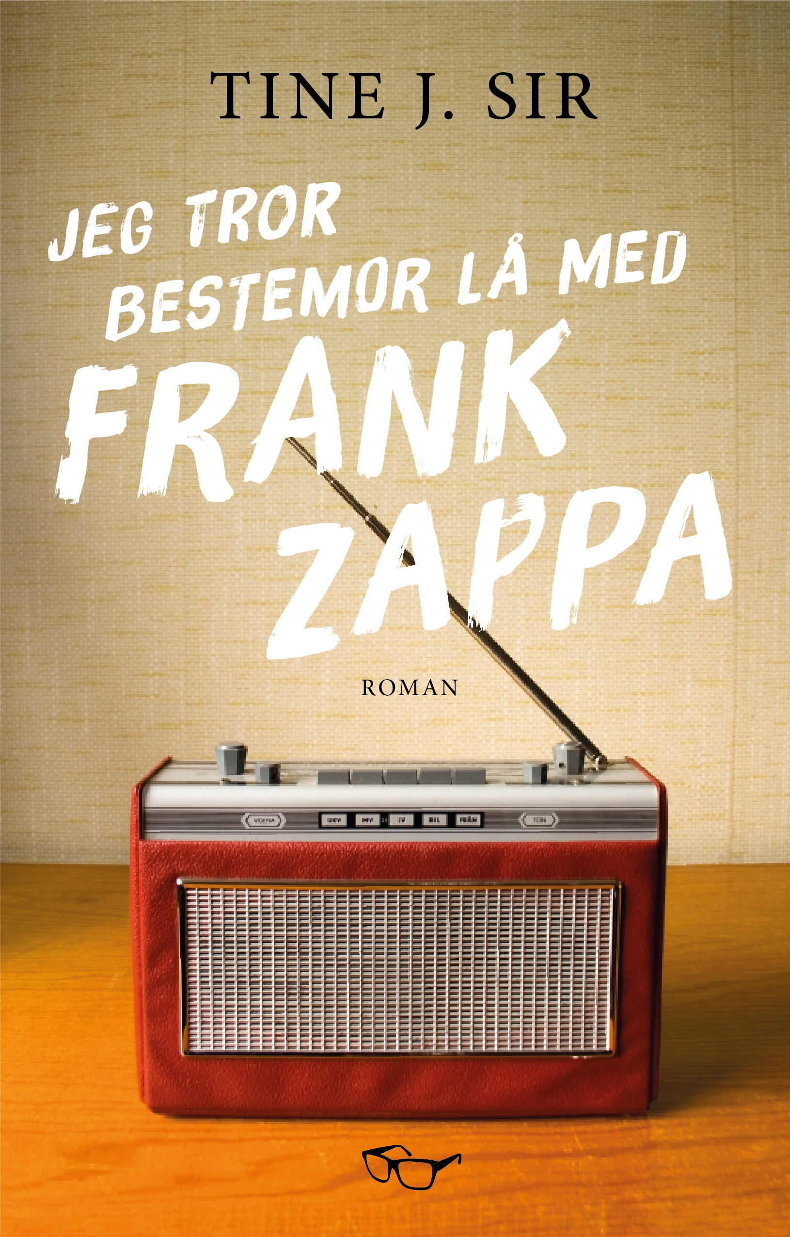 Jeg tror bestemor lå med Frank Zappa