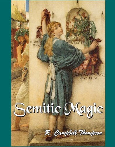 Semitic Magic.pdf Semitic Magic : Its Origin and Development by Reginald Campbell ...