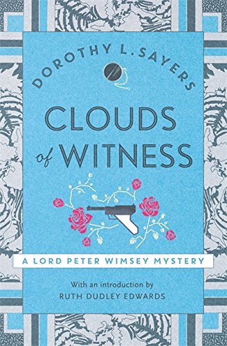 Clouds of Witness (Lord Peter Wimsey #2)