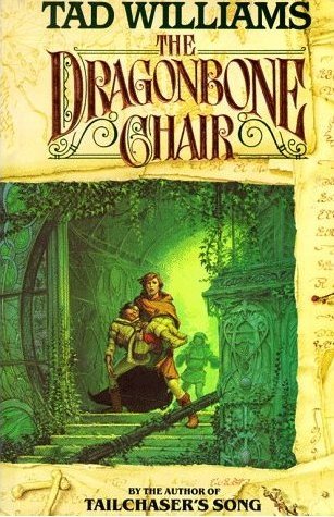The Dragonbone Chair (Memory, Sorrow, and Thorn, #1)