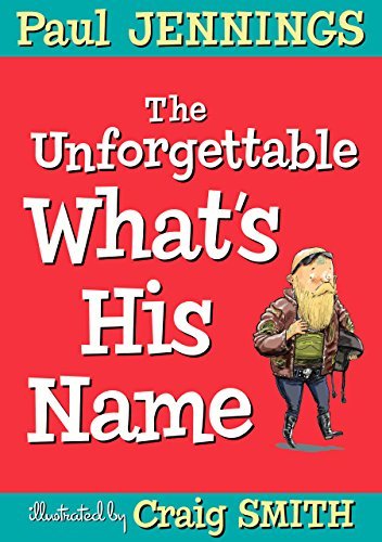 The Unforgettable What's His Name book cover
