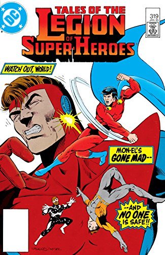 Tales of the Legion of Super-Heroes (1984-1989) #319 (Legion of Super-Heroes book cover