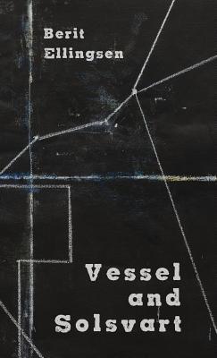 Vessel and Solsvart book cover