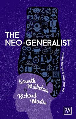 The Neo-Generalist: Where You Go is Who You are