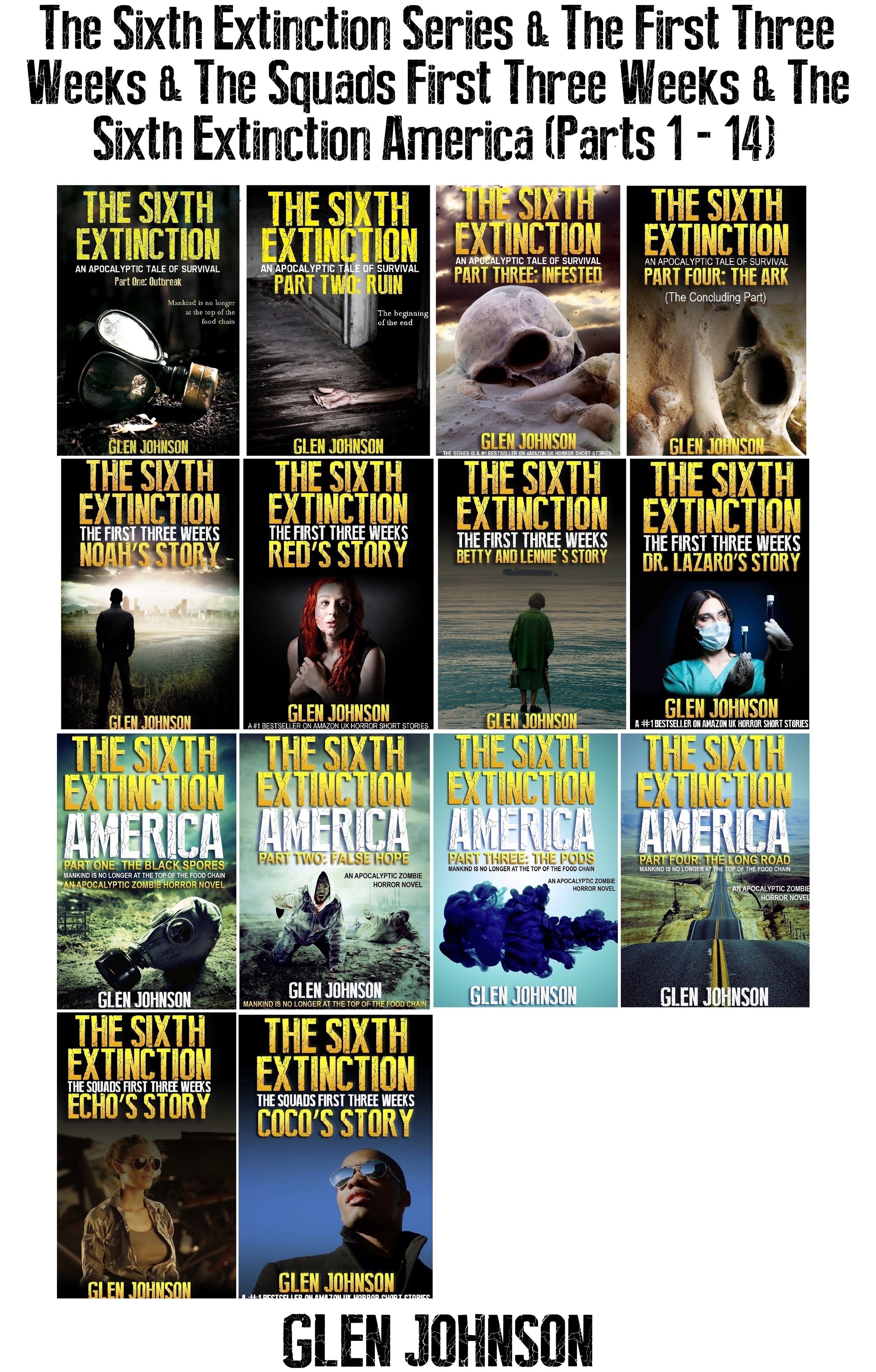 The Sixth Extinction Series The First Three Weeks The Squads First Three Weeks The Sixth Extinction America book cover