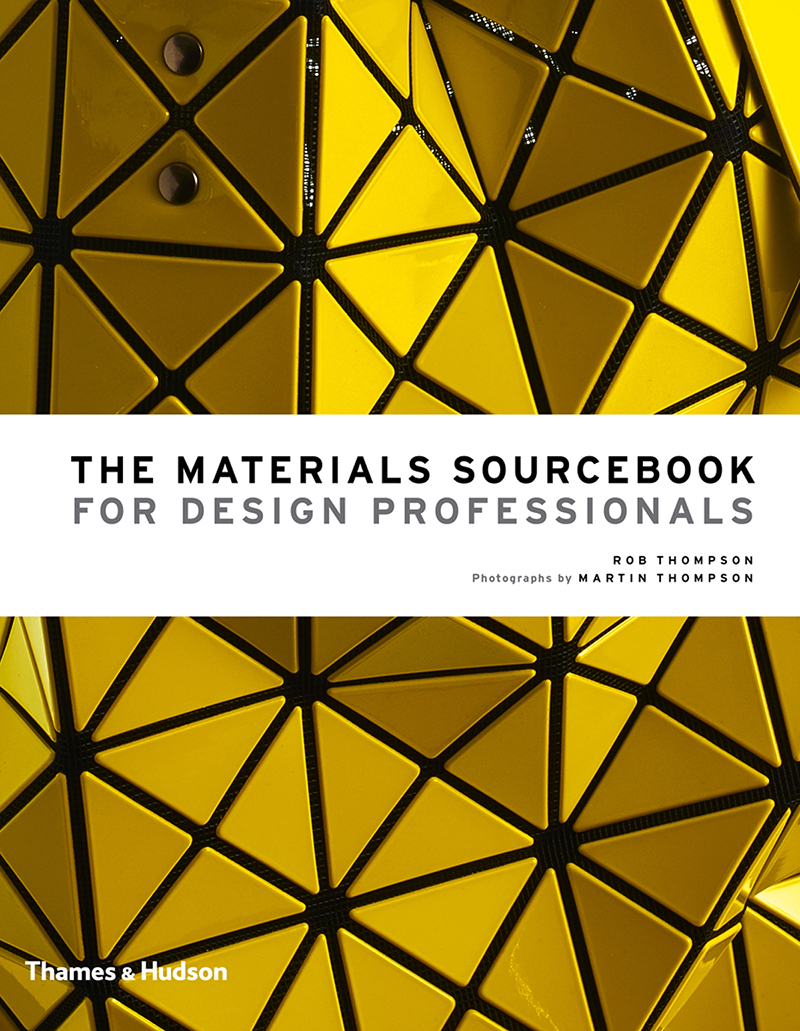 The Materials Sourcebook for Design Professionals by Rob Thompson |  Goodreads