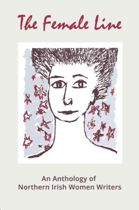 Mary Ruth Line The Female Line: Northern Irish Women Writers by Ruth Carr | Goodreads