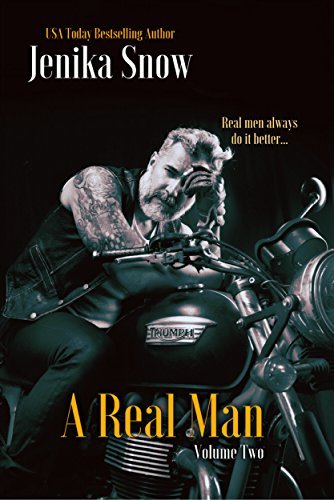 A Real Man: Volume Two (A Real Man #4-6) by Jenika Snow | Goodreads