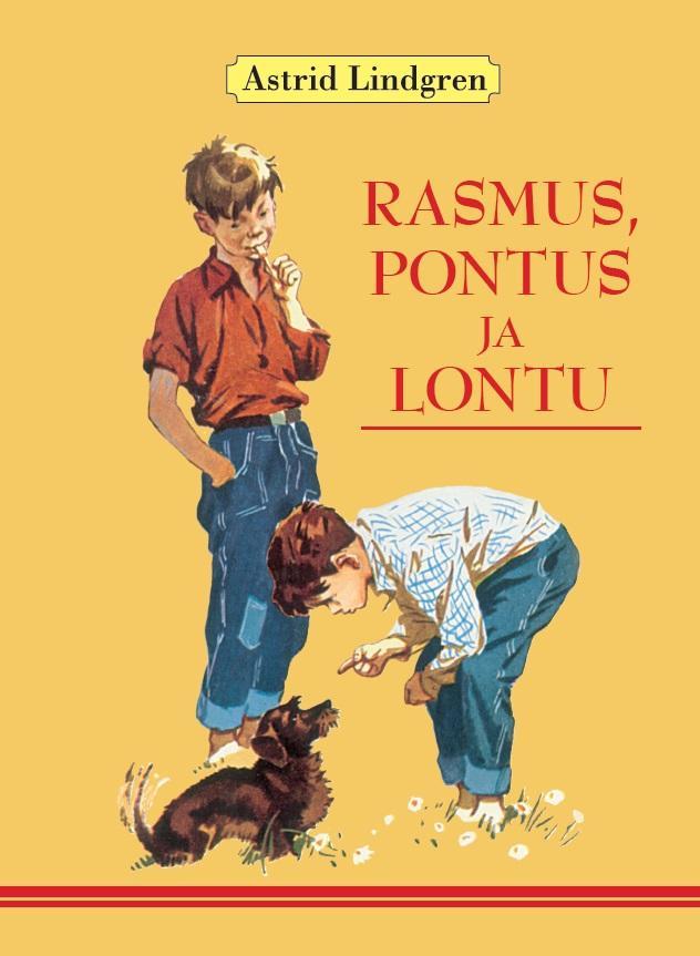 Rasmus, Pontus ja Lontu by Astrid Lindgren | Goodreads