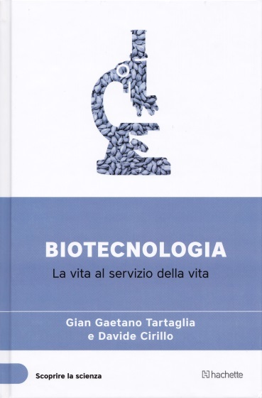 Biotecnologia. La vita al servizio della vita book cover