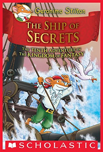 The Ship of Secrets (Geronimo Stilton Book 10)
