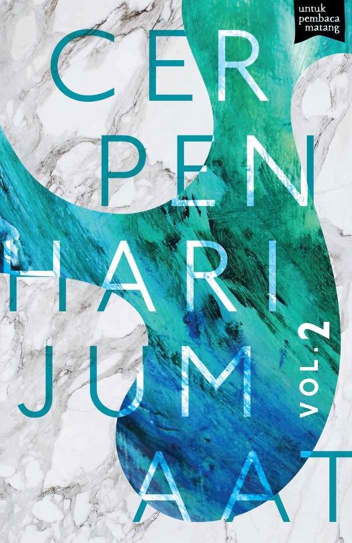 CERPEN HARI JUMAAT: Vol 2