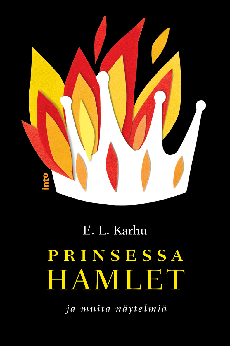 Prinsessa Hamlet ja muita näytelmiä