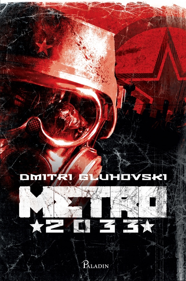Metro 2033 (Metro, #1)