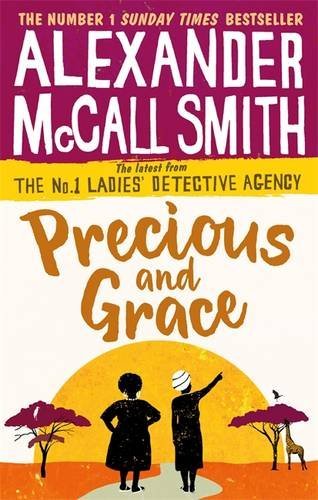Precious and Grace (No. 1 Ladies' Detective Agency, #17)