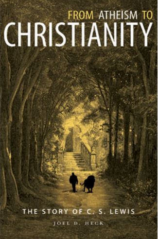 From Atheism to Christianity: The Story of C. S. Lewis
