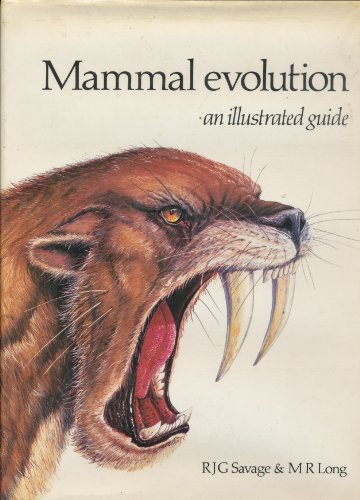 Mammal Evolution: A Brief Guide by R.J.G (text); Illustrations by M.R ...