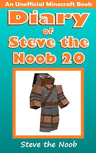 Diary of Steve the Noob 20 (An Unofficial Minecraft Book) book cover